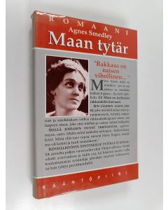 Kirjailijan Agnes Smedley käytetty kirja Maan tytär