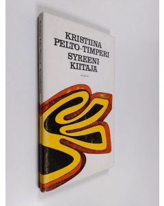 Kirjailijan Kristiina Pelto-Timperi käytetty kirja Syreenikiitäjä