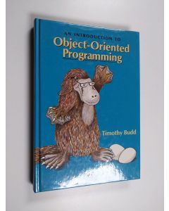 Kirjailijan Timothy Budd käytetty kirja An introduction to object-oriented programming