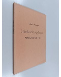 Kirjailijan Erkki J. Immonen käytetty kirja Lumisade Afrikassa : kohelluksia 1938-1987