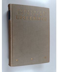 Kirjailijan Y. S. Hämeen-Anttila käytetty kirja Puolustusvoimiemme upseeristo ja virkamiehistö 1934