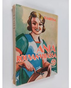 Kirjailijan Kaarina käytetty kirja Anja rouvan virassa