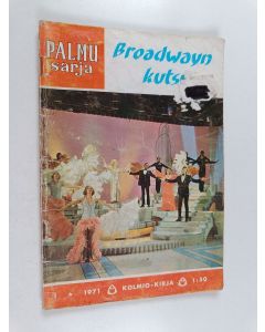 käytetty teos Palmu sarja 1/1971 : Broadwayn kutsu