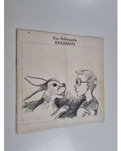 Kirjailijan Esa Kirkkopelto käytetty teos Kaniman