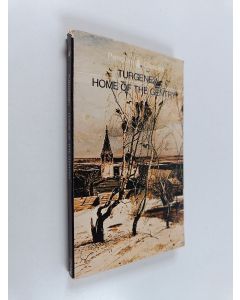 Kirjailijan Иван Сергеевич Тургенев käytetty kirja Home of the Gentry