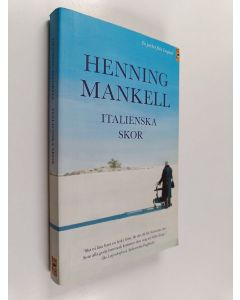 Kirjailijan Henning Mankell käytetty kirja Italienska skor