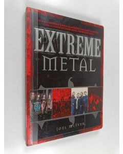 Kirjailijan Joel McIver käytetty kirja Extreme metal