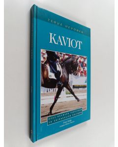 Kirjailijan Fran Jurga käytetty kirja Kaviot : opas hevosen terveyden ja sairauksien hoitoon