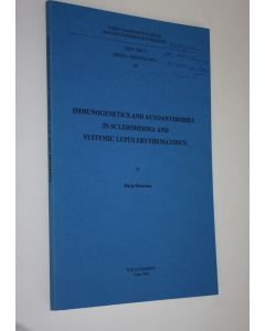 Kirjailijan Marja Hietarinta käytetty kirja Immunogenetics and autoantibodies in scleroderma and systemic lupus erythematosus
