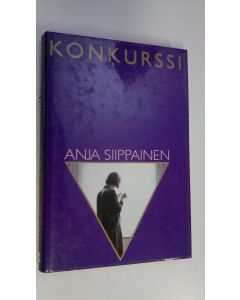 Kirjailijan Anja Siippainen käytetty kirja Konkurssi