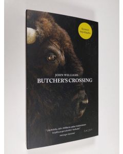 Kirjailijan John Williams uusi kirja Butcher's Crossing (UUSI)