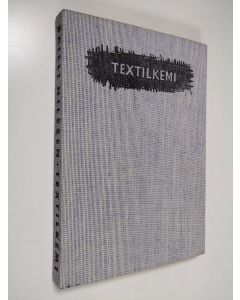 Kirjailijan Bailli Nilssen käytetty kirja Textilkemi
