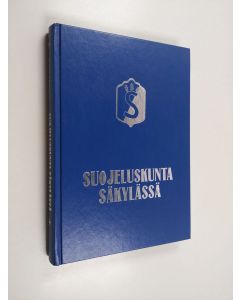 Kirjailijan Erkki Mäkitalo käytetty kirja Suojeluskunta Säkylässä