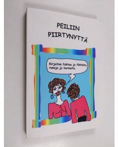 käytetty kirja Peiliin piirtynyttä : antologia