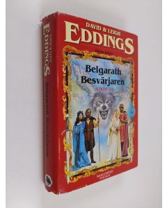 Kirjailijan David Eddings käytetty kirja Belgarath brsvärjaren