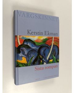 Kirjailijan Kerstin Ekman käytetty kirja Vargskinnet 2 - Sista rompan