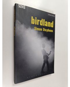 Kirjailijan Simon Stephens käytetty kirja Birdland