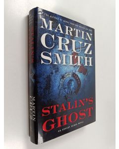 Kirjailijan Martin Cruz Smith käytetty kirja Stalin's Ghost