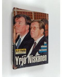 Kirjailijan Antti-Pekka Pietilä käytetty kirja Yrjö Niskanen : sinivalkoinen vuorineuvos