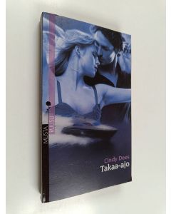 Kirjailijan Cindy Dees käytetty kirja Takaa-ajo