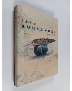 Kirjailijan Jukka Itkonen käytetty kirja Kuutanssi : runoja kasvaville