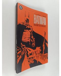 Kirjailijan Tim Sale & Jeph Loeb käytetty kirja Batman : Haunted Knight : the Legends of the Dark Knight Halloween Specials : Three Tales of Halloween in Gotham City