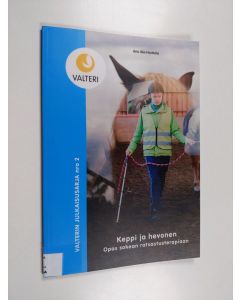 Kirjailijan Anu Ala-Honkola käytetty kirja Keppi ja hevonen : opas sokean ratsastusterapiaan - Opas sokean ratsastusterapiaan