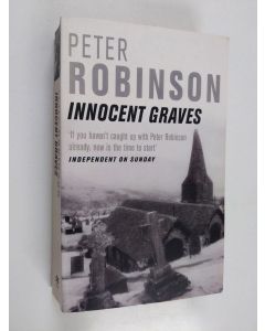 Kirjailijan Peter Robinson käytetty kirja Innocent Graves