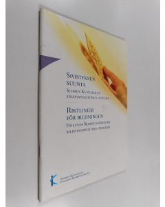 käytetty teos Sivistyksen suunta : Suomen kuntaliiton sivistyspoliittinen ohjelma