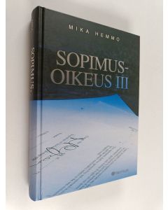 Kirjailijan Mika Hemmo käytetty kirja Sopimusoikeus 3