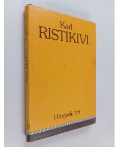 Kirjailijan Karl Ristikivi käytetty kirja Hingede öö