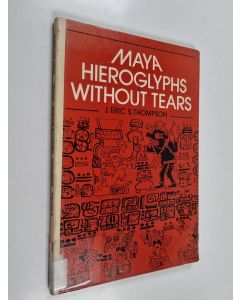 Kirjailijan J. Eric S. Thompson käytetty kirja Maya hieroglyphics without tears