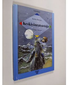 Kirjailijan Krista Ruepp käytetty kirja Keskiyönratsastaja