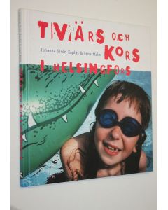 Kirjailijan Johanna Siren-Kaplas käytetty kirja Tvärs och kors i Helsingfors