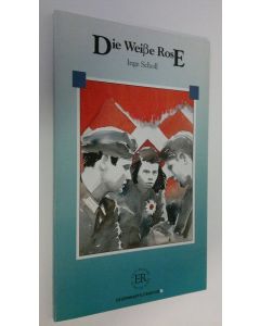 Kirjailijan Inge Scholl käytetty kirja Die Weisse Rose (ERINOMAINEN)