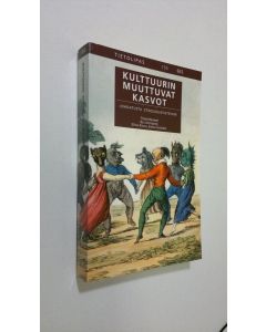 Tekijän Bo ym. Lönnqvist  käytetty kirja Kulttuurin muuttuvat kasvot : johdatusta etnologiatieteisiin