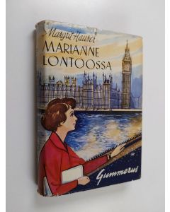 Kirjailijan Margrit Hauser käytetty kirja Marianne Lontoossa