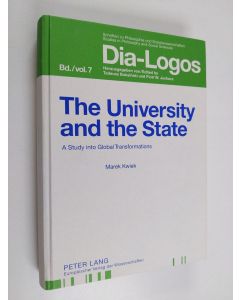 Kirjailijan Marek Kwiek käytetty kirja The university and the state : a study into global transformations