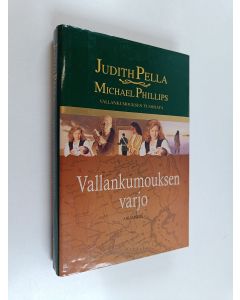 Kirjailijan Judith Pella käytetty kirja Vallankumouksen varjo