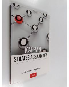 Kirjailijan Hannu Kuusela & Kari Neilimo käytetty kirja Kaupan strategiaosaaminen