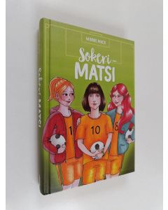 Kirjailijan Winnie Mack käytetty kirja Sokerimatsi