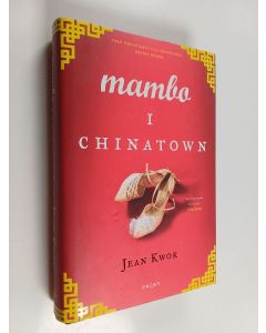 Kirjailijan Jean Kwok käytetty kirja Mambo i Chinatown