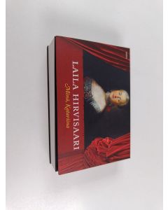 Kirjailijan Laila Hirvisaari käytetty kirja Minä, Katariina : romaani (miki-kirja)