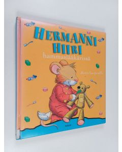 Kirjailijan Marco Campanella käytetty kirja Hermanni Hiiri hammaslääkärissä