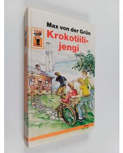 Kirjailijan Max van der Grün käytetty kirja Krokotiilijengi