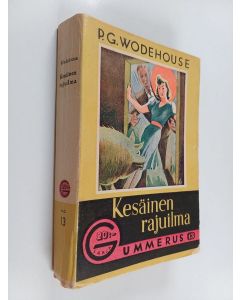 Kirjailijan P. G. Wodehouse käytetty kirja Kesäinen rajuilma