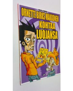 Kirjailijan Pauli Kallio käytetty kirja Ornette Birks Makkonen kohtaa luojansa
