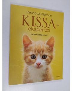 Kirjailijan Rebecca Watson käytetty kirja Kissaekspertti