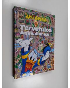 Kirjailijan Walt Disney käytetty kirja Tervetuloa Ankkalinnaan!
