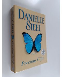 Kirjailijan Danielle Steel käytetty kirja Precious gifts : a novel